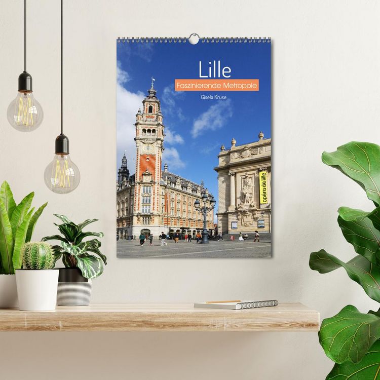 Produktbild: Lille - Faszinierende Metropole (Wandkalender 2026 DIN A3 hoch), CALVENDO Monatskalender