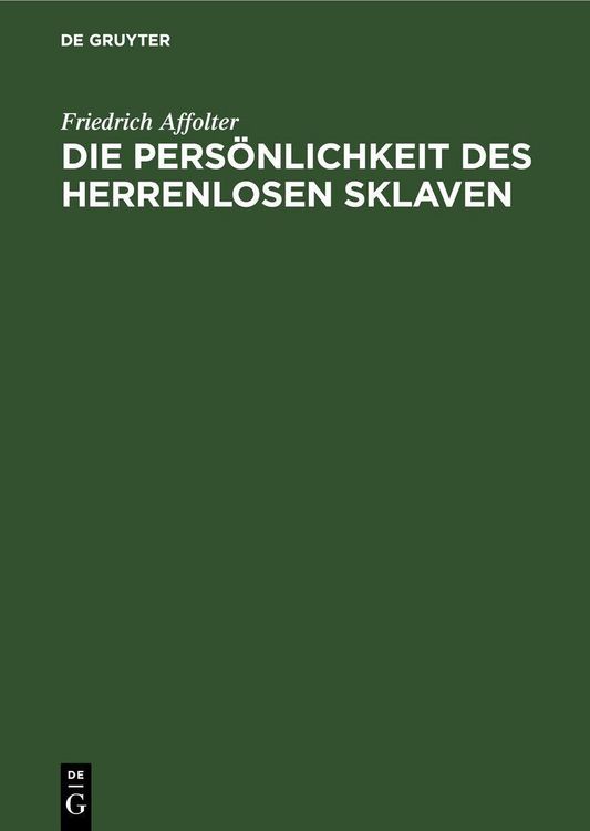 Produktbild: Die Pers&ouml;nlichkeit des Herrenlosen Sklaven