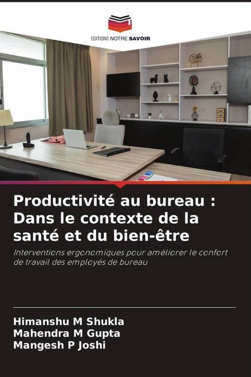 Produktbild: Productivit&eacute; au bureau : Dans le contexte de la sant&eacute; et du bien-&ecirc;tre