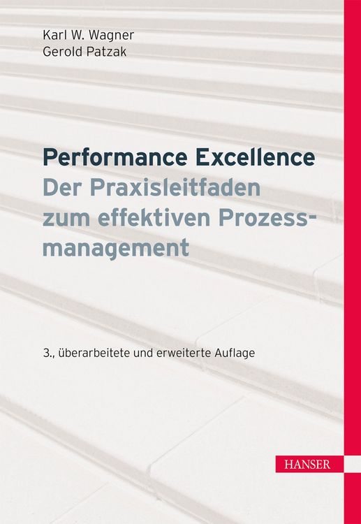 Produktbild: Performance Excellence - Der Praxisleitfaden zum effektiven Prozessmanagement