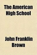 Produktbild: The American High School