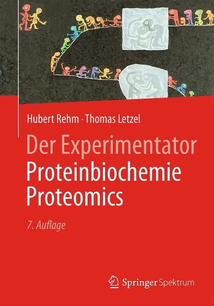 Produktbild: Der Experimentator: Proteinbiochemie/Proteomics