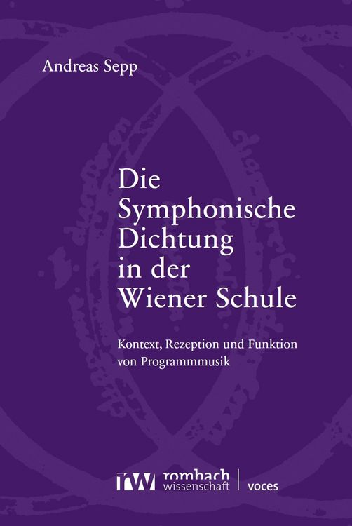 Produktbild: Die Symphonische Dichtung in der Wiener Schule