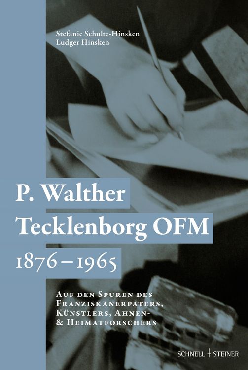Produktbild: P. Walther Tecklenborg OFM 1876-1965