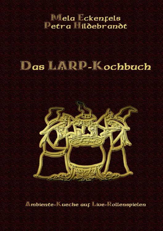 Produktbild: Das LARP-Kochbuch