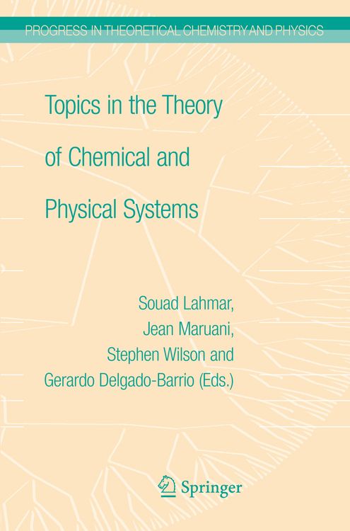 Produktbild: Topics in the Theory of Chemical and Physical Systems