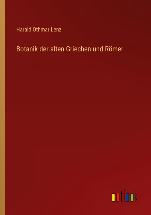 Produktbild: Botanik der alten Griechen und R&ouml;mer