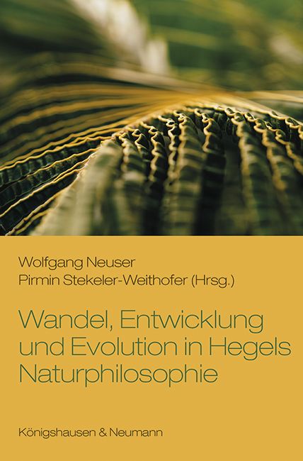 Produktbild: Wandel, Entwicklung und Evolution in Hegels Naturphilosophie