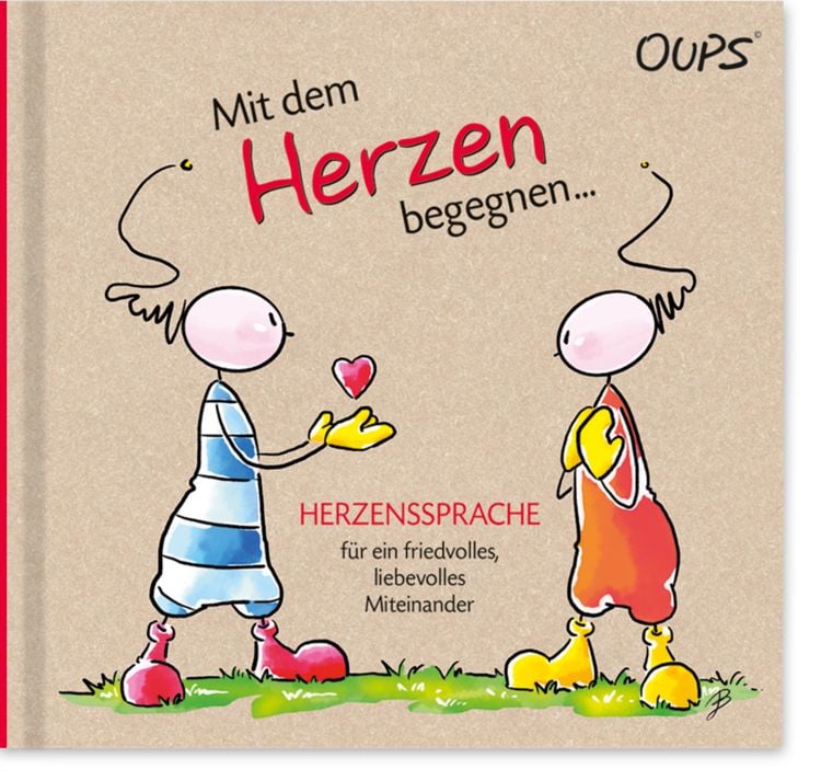 Produktbild: Oups Buch - Mit dem Herzen begegnen...