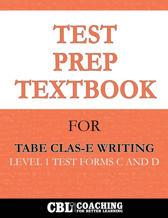 Produktbild: Test Prep Textbook for TABE CLAS-E Writing Level 1 Test -Forms C and D