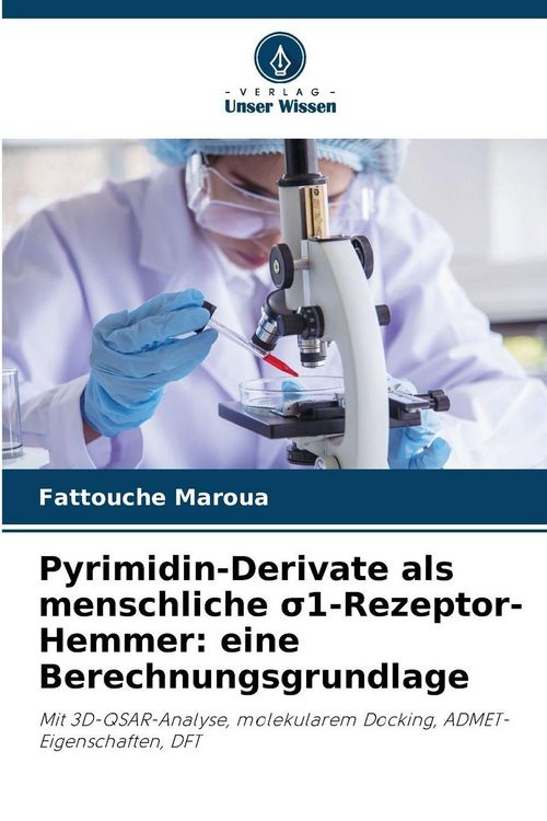 Produktbild: Pyrimidin-Derivate als menschliche &iquest;1-Rezeptor-Hemmer: eine Berechnungsgrundlage