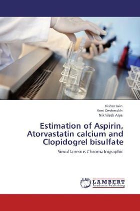 Produktbild: Jain, K: Estimation of Aspirin, Atorvastatin calcium and Clo