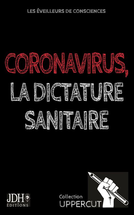 Produktbild: Coronavirus, la dictature sanitaire