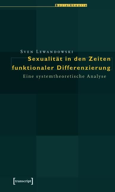 Produktbild: Sexualit&auml;t in den Zeiten funktionaler Differenzierung