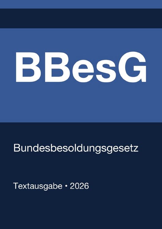 Produktbild: BBesG - Bundesbesoldungsgesetz (Deutschland) 2026