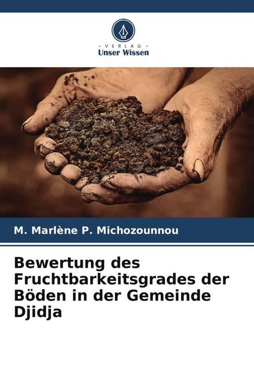 Produktbild: Bewertung des Fruchtbarkeitsgrades der B&ouml;den in der Gemeinde Djidja