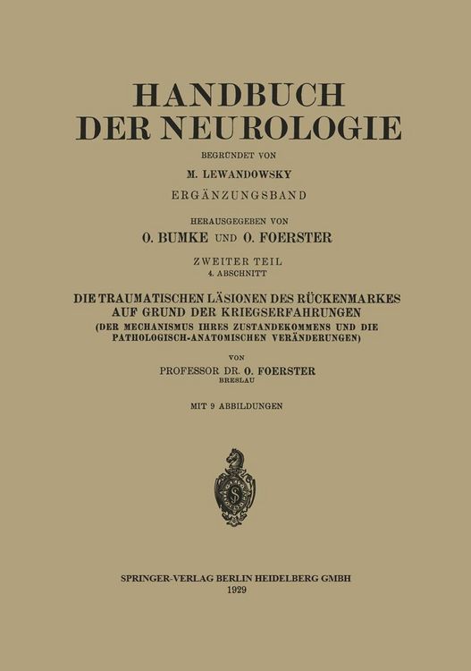 Produktbild: Die traumatischen L&auml;sionen des R&uuml;ckenmarkes auf Grund der Kriegserfahrungen