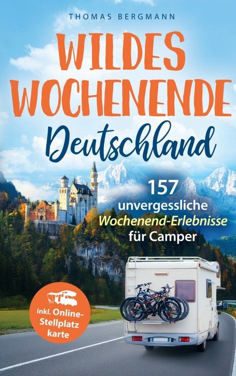 Produktbild: Wildes Wochenende Deutschland! Von urbanen N&auml;chten im Berghain bis zu Naturhighlights wie der Basteibr&uuml;cke