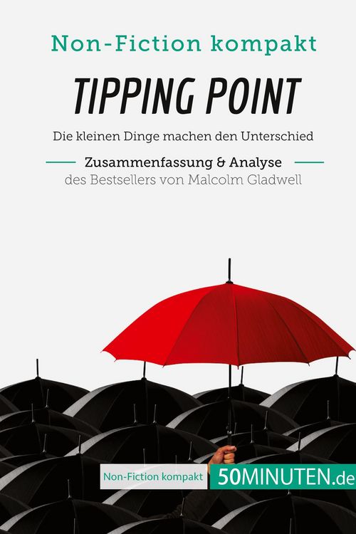Produktbild: Tipping Point. Zusammenfassung & Analyse des Bestsellers von Malcolm Gladwell