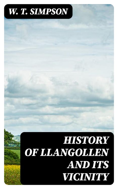 Produktbild: History of Llangollen and Its Vicinity
