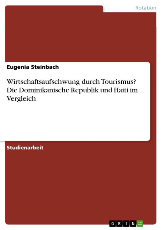 Produktbild: Wirtschaftsaufschwung durch Tourismus? Die Dominikanische Republik und Haiti im Vergleich
