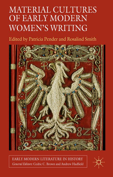 Produktbild: Material Cultures of Early Modern Women's Writing
