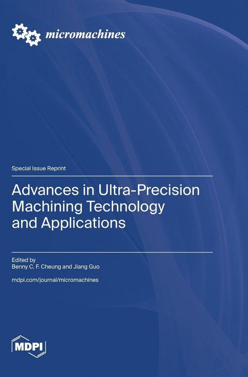Produktbild: Advances in Ultra-Precision Machining Technology and Applications