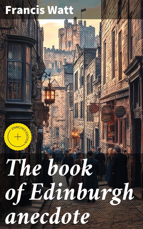 Produktbild: The book of Edinburgh anecdote