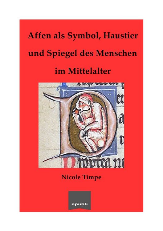Produktbild: Affen als Symbol, Haustier und Spiegel des Menschen im Mittelalter