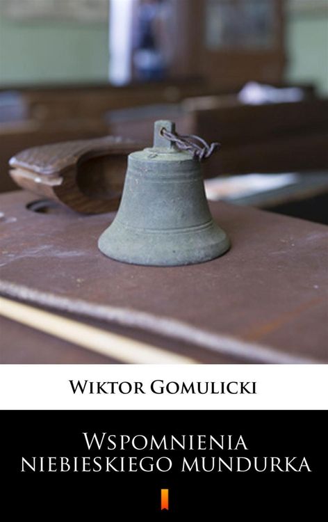Produktbild: Wspomnienia niebieskiego mundurka