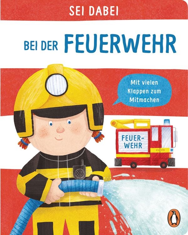 Produktbild: Sei dabei! - Bei der Feuerwehr