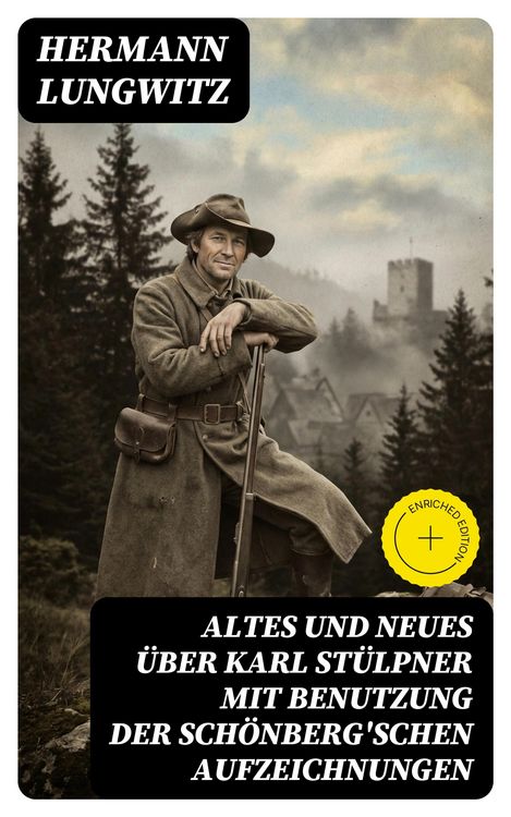 Produktbild: Altes und Neues &uuml;ber Karl St&uuml;lpner mit Benutzung der Sch&ouml;nberg'schen Aufzeichnungen