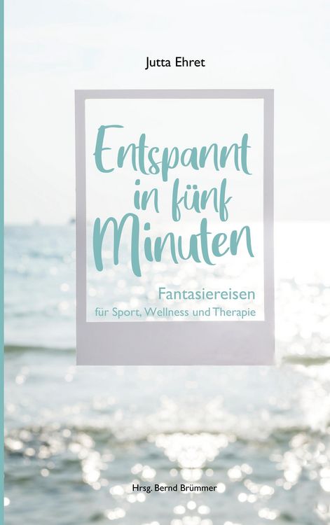 Produktbild: Entspannt in f&uuml;nf Minuten