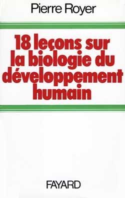 Produktbild: Dix-huit le&ccedil;ons sur la biologie du d&eacute;veloppement humain