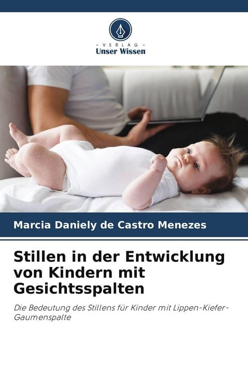 Produktbild: Stillen in der Entwicklung von Kindern mit Gesichtsspalten