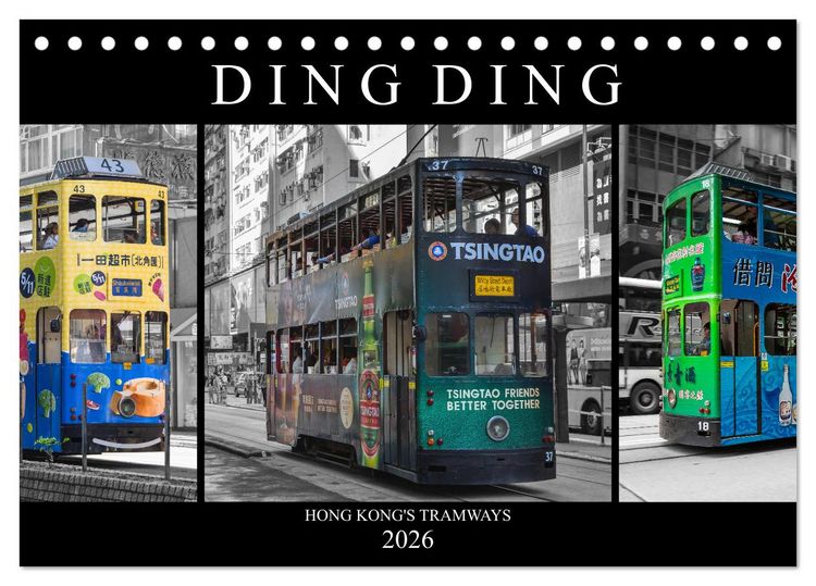 Produktbild: Ding Ding - Hong Kong's Tramways (Tischkalender 2026 DIN A5 quer), CALVENDO Monatskalender