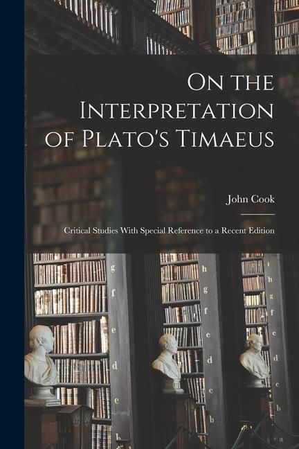 Produktbild: On the Interpretation of Plato's Timaeus