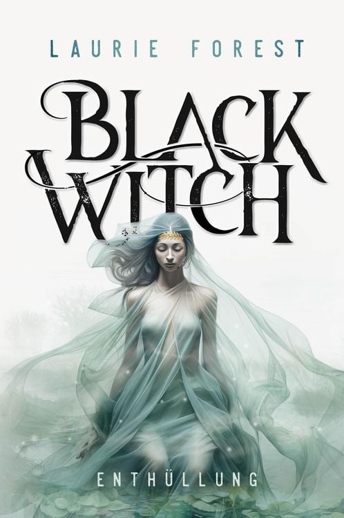 Bild vom Artikel Black Witch - Enthüllung vom Autor Laurie Forest