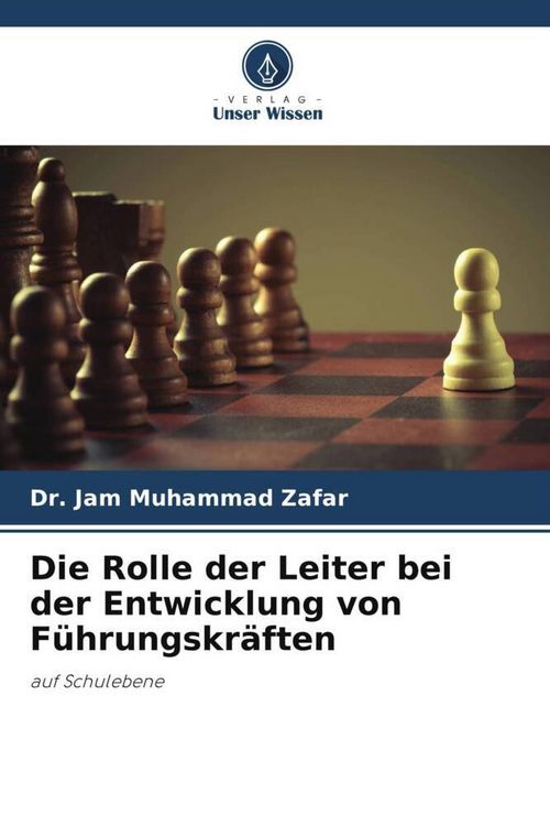 Produktbild: Die Rolle der Leiter bei der Entwicklung von F&uuml;hrungskr&auml;ften