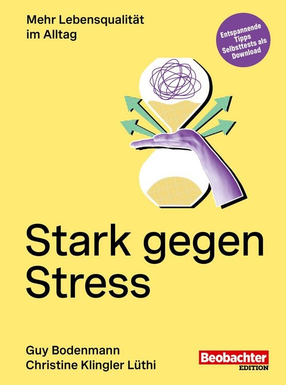Bild vom Artikel Stark gegen Stress vom Autor Guy Bodenmann