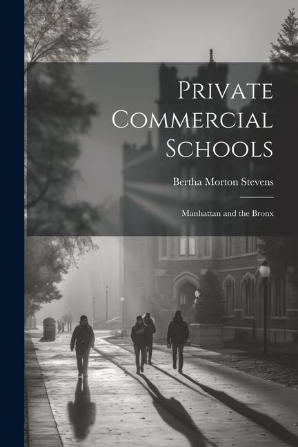 Produktbild: Private Commercial Schools: Manhattan and the Bronx