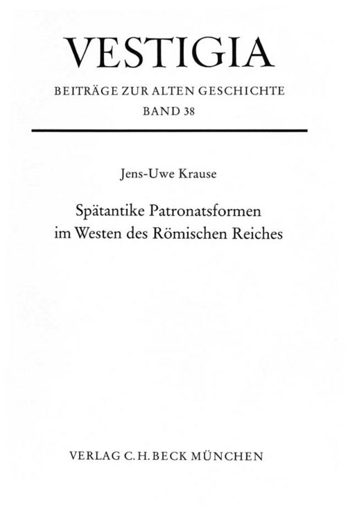 Produktbild: Sp&auml;tantike Patronatsformen im Westen des R&ouml;mischen Reiches