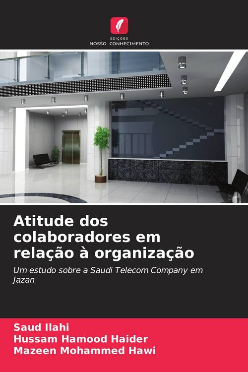 Produktbild: Atitude dos colaboradores em rela&ccedil;&atilde;o &agrave; organiza&ccedil;&atilde;o