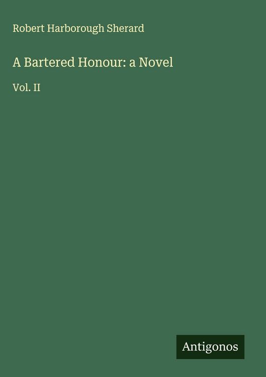 Produktbild: A Bartered Honour: a Novel