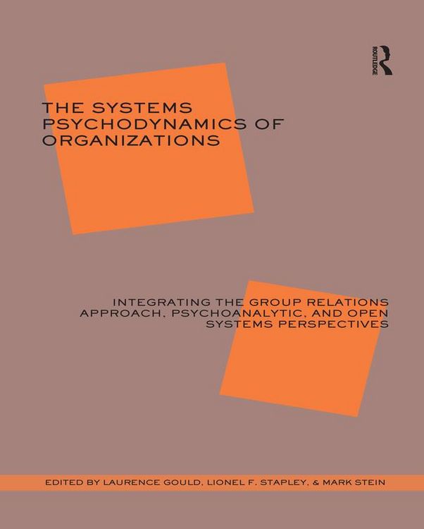 Produktbild: The Systems Psychodynamics of Organizations