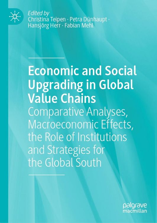 Produktbild: Economic and Social Upgrading in Global Value Chains