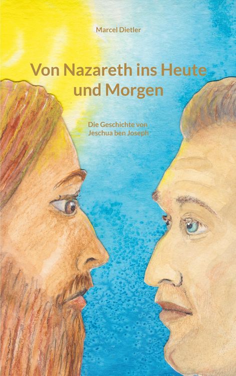 Produktbild: Von Nazareth ins Heute und Morgen