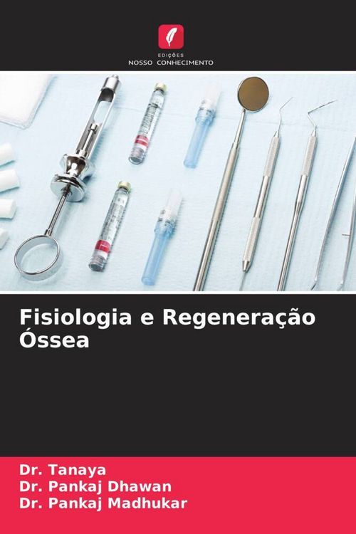 Produktbild: Fisiologia e Regenera&ccedil;&atilde;o &Oacute;ssea