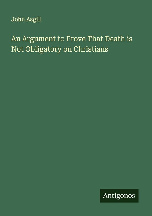 Produktbild: An Argument to Prove That Death is Not Obligatory on Christians