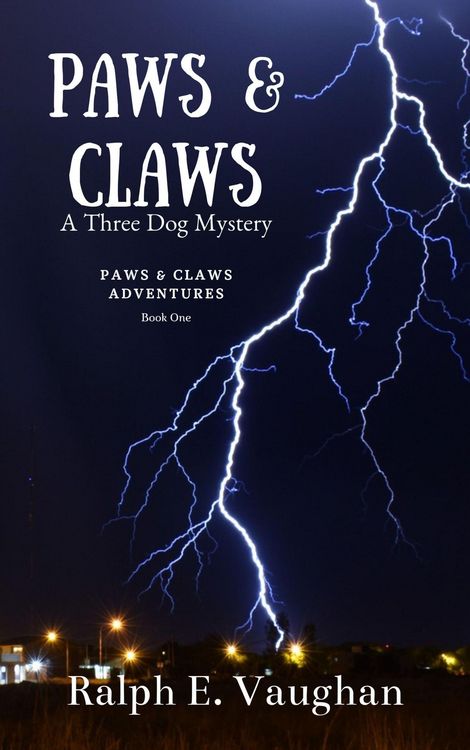 Produktbild: Paws & Claws: A Three Dog Mystery (Paws & Claws Adventures, #1)